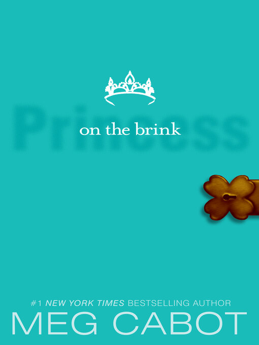 Title details for Princess on the Brink by Meg Cabot - Available